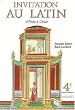 Invitation au latin 4e : d'Enée à César