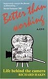 Image de Better Than Working: Life Behind the Camera