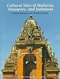 Image de Cultural Sites of Malaysia, Singapore, and Indonesia