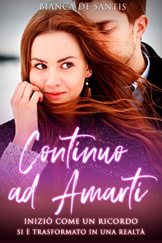 Bianca de Santis  - Continuo ad Amarti (2019)