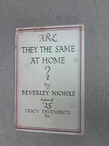 Are they the same at home? Are they the same at home?