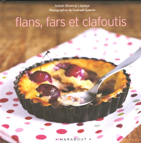 couverture de : Flans, fars et clafoutis