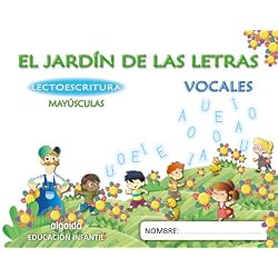 El jardín de las letras. Lectoescritura. 4 años Mayúsculas Educación Infantil (Educación Infantil Algaida. Lectoescritura) - 9788498776034