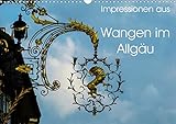 Impressionen aus Wangen im Allgäu (Wandkalender 2020 DIN A3 quer) by