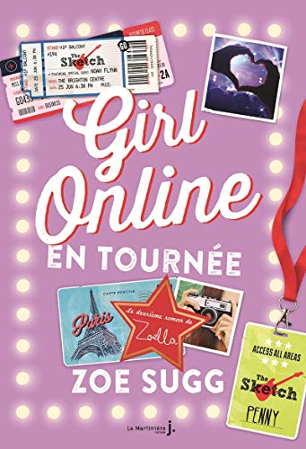 Girl Online en tournée. Girl Online, Tome 2 Girl Online en tournée. Girl Online, Tome 2