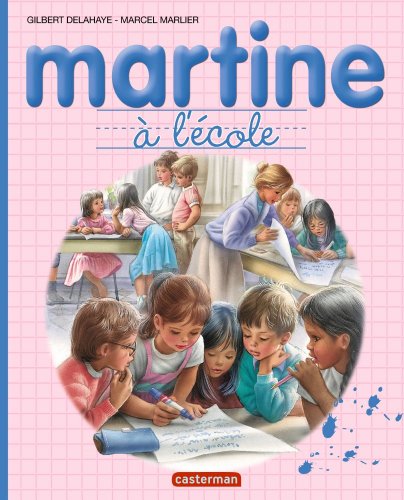 couverture de : Martine &agrave; l'&eacute;cole