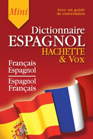 couverture de : mini dictionnaire fran&ccedil;ais-espagnol, espagnol-fran&ccedil;ais