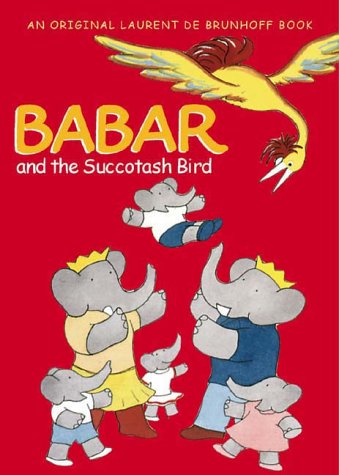 Babar and the Succotash Bird livre
