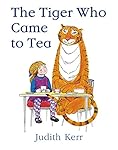 The Tiger Who Came to Tea