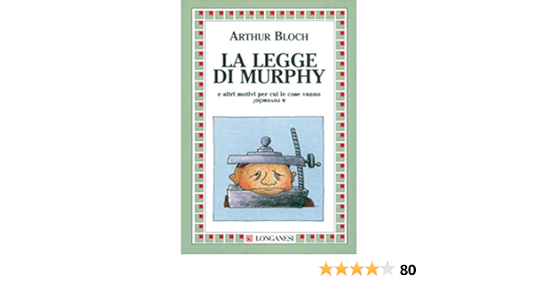 La Legge Di Murphy La Piccola Gaja Scienza Vol 226 Italian Edition Ebook Bloch Arthur Fahey E Spagnol L Amazon De Kindle Shop