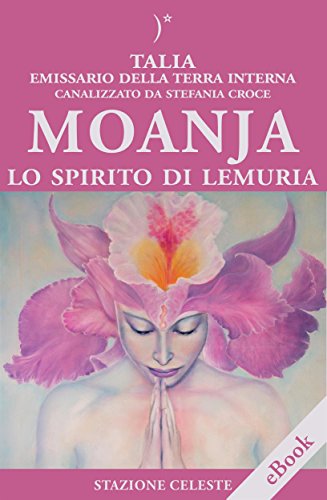 Moanja - Lo Spirito di Lemuria Moanja - Lo Spirito di Lemuria
