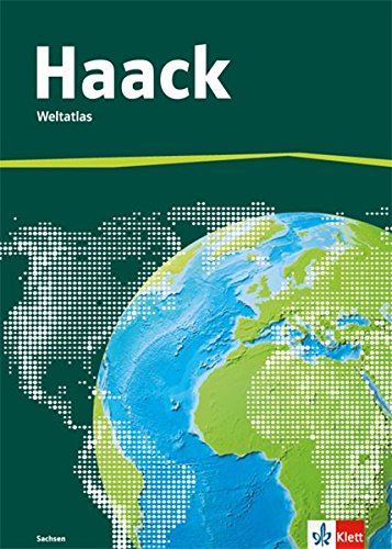 Der Haack Weltatlas. Ausgabe Bayern Sekundarstufe I: Atlas Klasse 5-10
