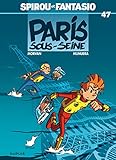 Spirou et Fantasio, tome 47 : Paris-sous-Seine