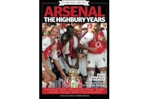 Arsenal: The Highbury Years: Arsenal, Arsenal FC, Football, Premier League, Arsenal Gift, Arsenal Book