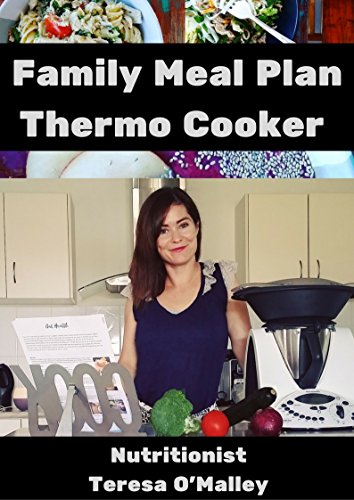 Family Meal Plan: Utilising my thermo cooker (English Edition)