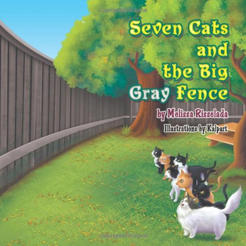 Preisvergleich Produktbild Seven Cats and the Big Gray Fence