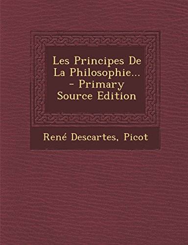 Les Principes de La Philosophie...