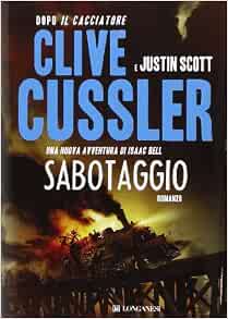 Clive Cussler, Justin Scott - Sabotaggio (2014)