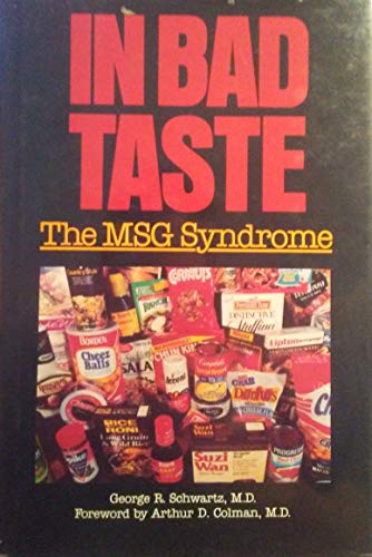In Bad Taste: The Msg Syndrome livre