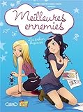 Meilleures ennemies, Tome 1 : Les fashion blogueuses