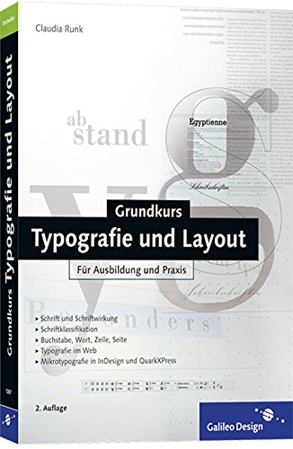 Download Grundkurs Typografie und Layout: Für Ausbildung und Praxis (Galileo Design) Download Grundkurs Typografie und Layout: Für Ausbildung und Praxis (Galileo Design)