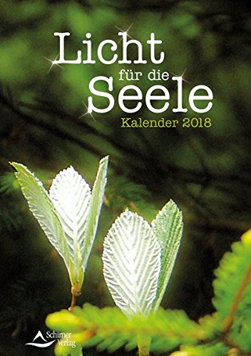 Download Licht für die Seele - Kalender 2018: Tischkalender