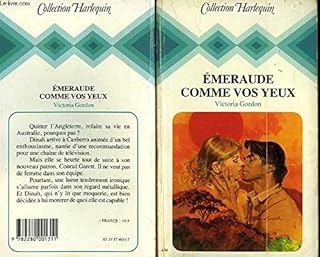jaquette livre Émeraude comme vos yeux (Collection Harlequin) [Broché] by Gordon, Victoria