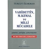 Vahidettin M. Kemal ve Milli M&uuml;cadele