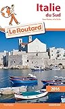 Guide du Routard Italie du sud 2016