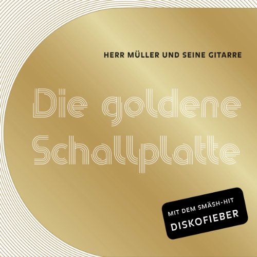 Preisvergleich Produktbild Die goldene Schallplatte