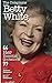 Produktbild The Delaplaine BETTY WHITE - Her Essential Quotations (Delaplaine Essential Quotations)