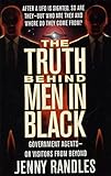 The Truth Behind Men In Black: Government Agents--Or Visitors From Beyond (English Edition) by 
