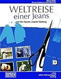 Weltreise einer Jeans: Auf den Spuren unserer Kleidung (Kleine Schriften zur Erlebnispädagogik) by 