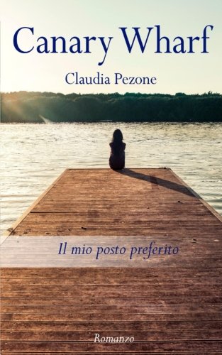 Canary Wharf: Il mio posto preferito