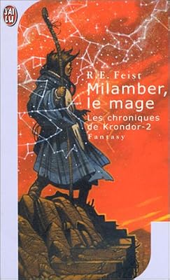 Les Chroniques de Krondor 2 : Milamber, le mage