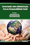 rueda nasa  Conversando sobre administração: Foco na responsabilidade social (Portuguese Edition)