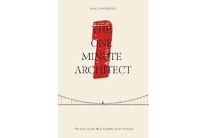 The One Minute Architect: The Story of the Most Invisible Job in Software