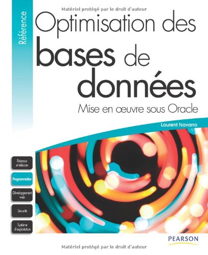 Optimisation des bases de données : Mise en oeuvre sous Oracle Optimisation des bases de données : Mise en oeuvre sous Oracle
