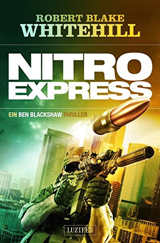 Preisvergleich Produktbild NITRO EXPRESS: Thriller (Ben Blackshaw)