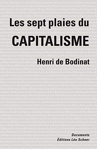 Les sept plaies du capitalisme Les sept plaies du capitalisme