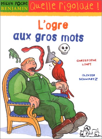 <a href="/node/27539">L'ogre aux gros mots</a>
