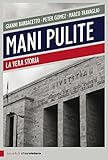 Image de Mani pulite: La vera storia (Principioattivo)