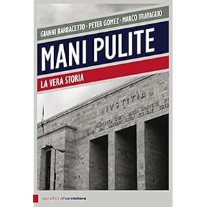 Mani pulite: La vera storia (Principioattivo)