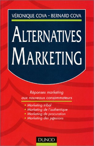 Alternatives marketing : Réponses marketing aux  nouveaux consommateurs