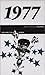 50 Jahre Popmusik - 1977. Buch und CD. Ein Jahr und seine 20 besten Songs by