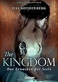 The Kingdom: Das Erwachen der Seele by 