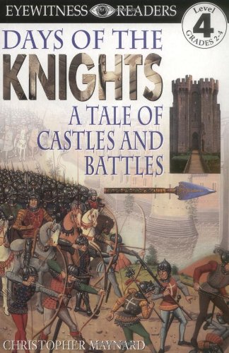 DK Readers L4: Days of the Knights (Dk Readers, Level 4) DK Readers L4: Days of the Knights (Dk Readers, Level 4)