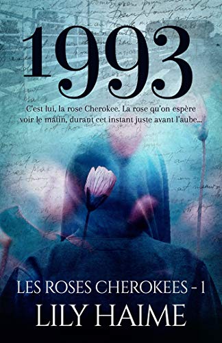 Télécharger 1993: Les roses Cherokees, T1 Livre PDF Gratuit
