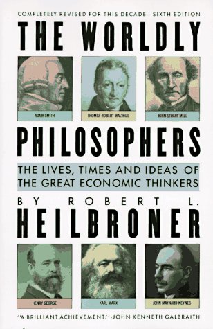 Download The Worldly Philosophers: The Lives, Times, and Ideas of the Great Economic Thinkers (A Touchstone book) Download The Worldly Philosophers: The Lives, Times, and Ideas of the Great Economic Thinkers (A Touchstone book)