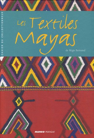 Télécharger Les Textiles Mayas Livre PDF Gratuit